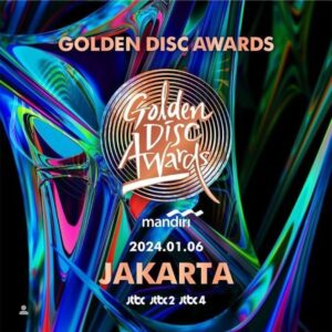 Golden Disc Award 2024 Akan di Jakarta
